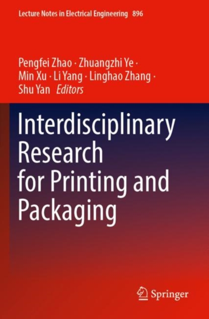 Interdisciplinary Research for Printing and Packaging, Paperback / softback Book