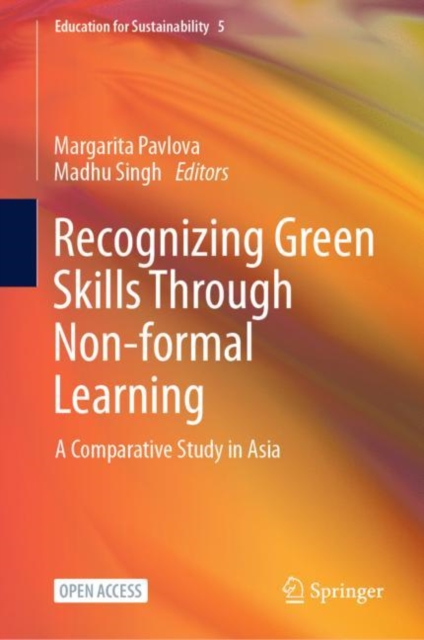 Recognizing Green Skills Through Non-formal Learning : A Comparative Study in Asia, Hardback Book