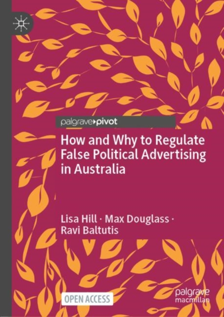 How and Why to Regulate False Political Advertising in Australia, EPUB eBook
