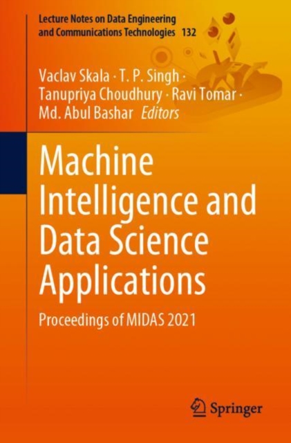 Machine Intelligence and Data Science Applications : Proceedings of MIDAS 2021, Paperback / softback Book