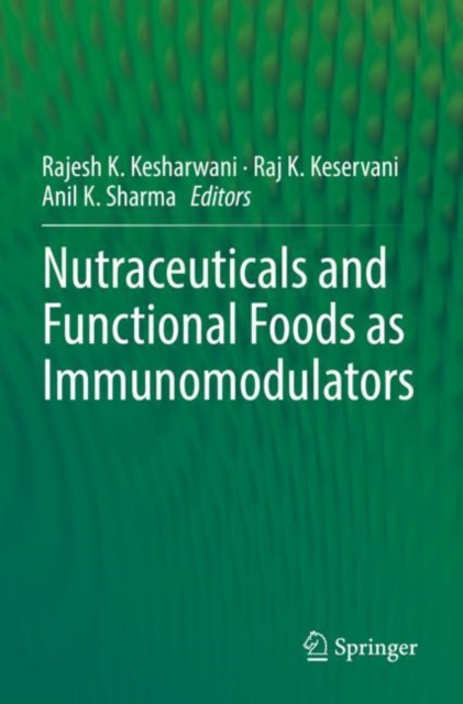Nutraceuticals and Functional Foods in Immunomodulators, Paperback / softback Book