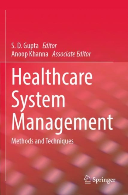 Healthcare System Management : Methods and Techniques, Paperback / softback Book