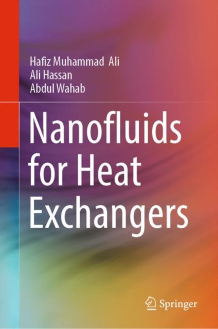 Nanofluids for Heat Exchangers, Hardback Book