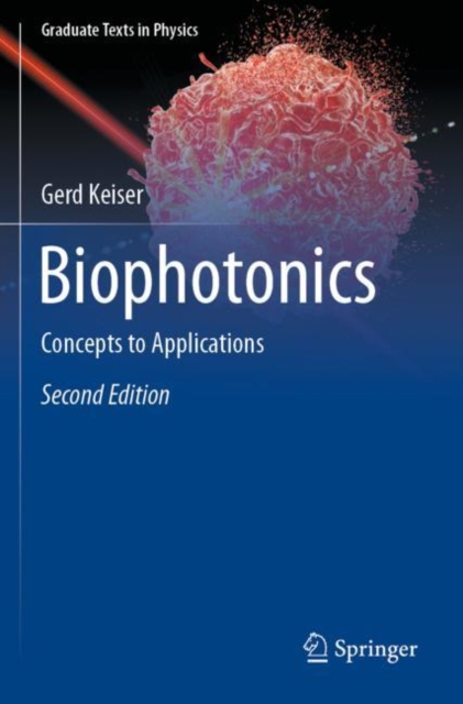 Biophotonics : Concepts to Applications, Paperback / softback Book