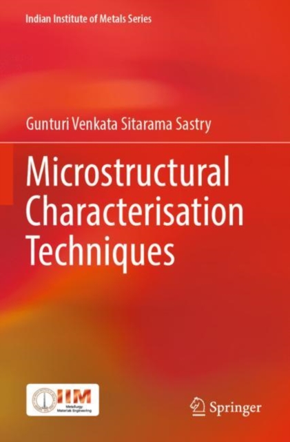 Microstructural Characterisation Techniques, Paperback / softback Book