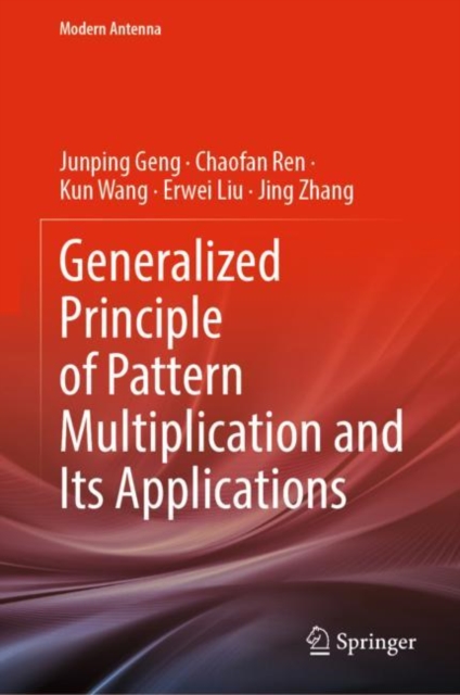 Generalized Principle of Pattern Multiplication and Its Applications, Hardback Book