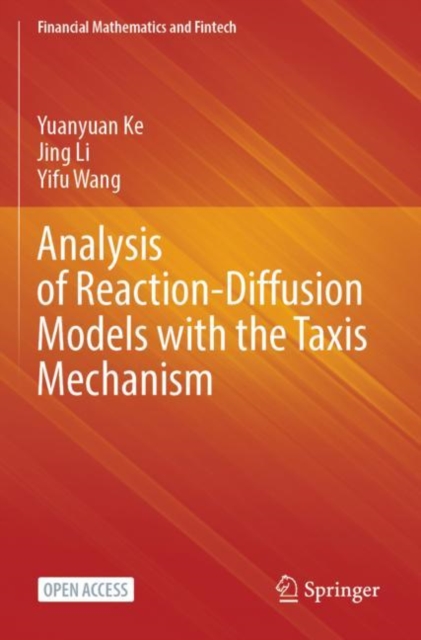 Analysis of Reaction-Diffusion Models with the Taxis Mechanism, Paperback / softback Book
