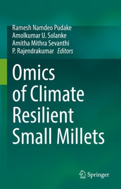 Omics of Climate Resilient Small Millets, Hardback Book
