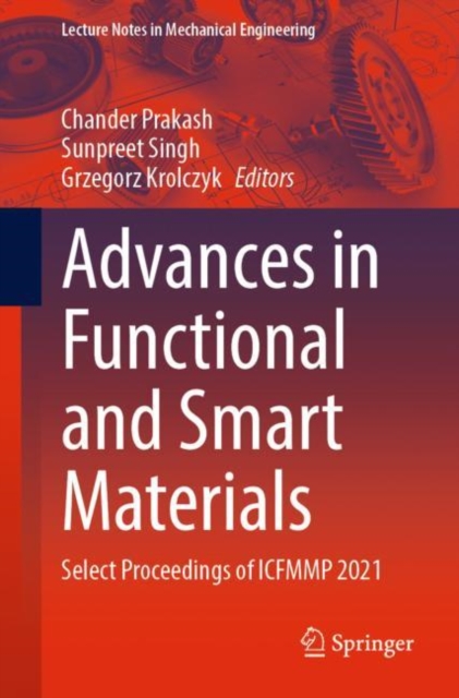 Advances in Functional and Smart Materials : Select Proceedings of ICFMMP 2021, Paperback / softback Book
