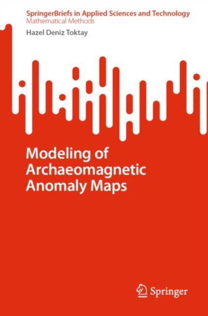 Modeling of Archaeomagnetic Anomaly Maps, EPUB eBook