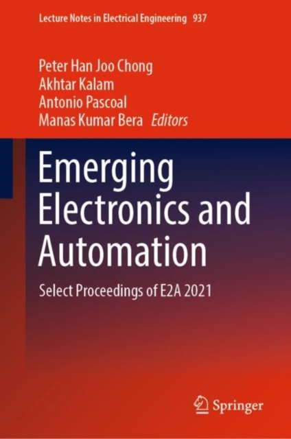 Emerging Electronics and Automation : Select Proceedings of E2A 2021, EPUB eBook