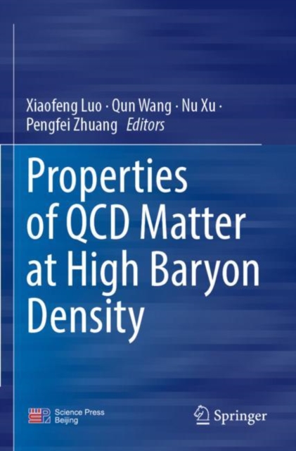 Properties of QCD Matter at High Baryon Density, Paperback / softback Book