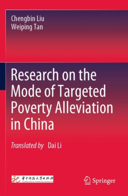 Research on the Mode of Targeted Poverty Alleviation in China, Paperback / softback Book