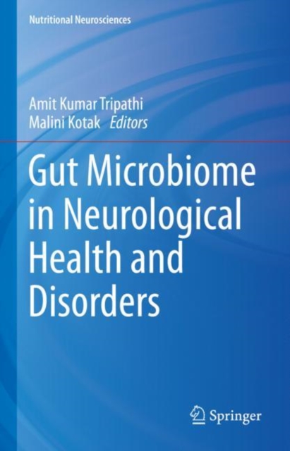 Gut Microbiome in Neurological Health and Disorders, Hardback Book