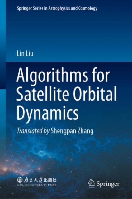 Algorithms for Satellite Orbital Dynamics, Hardback Book