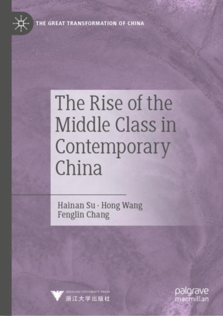 The Rise of the Middle Class in Contemporary China, EPUB eBook
