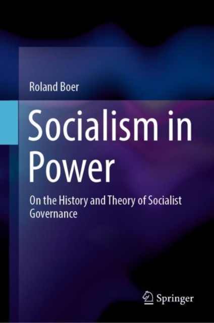 Socialism in Power : On the History and Theory of Socialist Governance, EPUB eBook