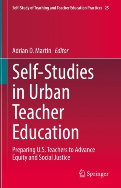 Self-Studies in Urban Teacher Education : Preparing U.S. Teachers to Advance Equity and Social Justice, EPUB eBook