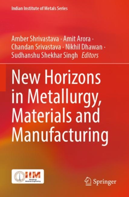 New Horizons in Metallurgy, Materials and Manufacturing, Paperback / softback Book