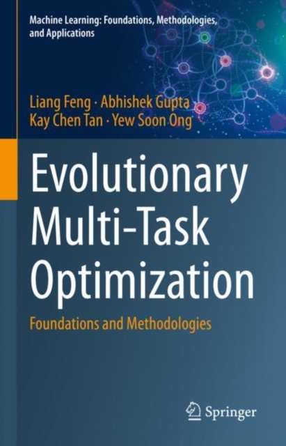 Evolutionary Multi-Task Optimization : Foundations and Methodologies, Hardback Book