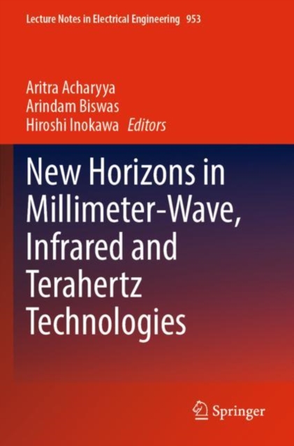 New Horizons in Millimeter-Wave, Infrared and Terahertz Technologies, Paperback / softback Book