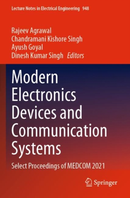 Modern Electronics Devices and Communication Systems : Select Proceedings of MEDCOM 2021, Paperback / softback Book