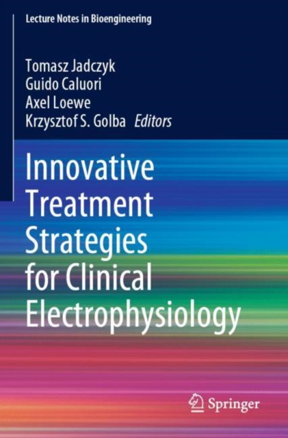 Innovative Treatment Strategies for Clinical Electrophysiology, Paperback / softback Book