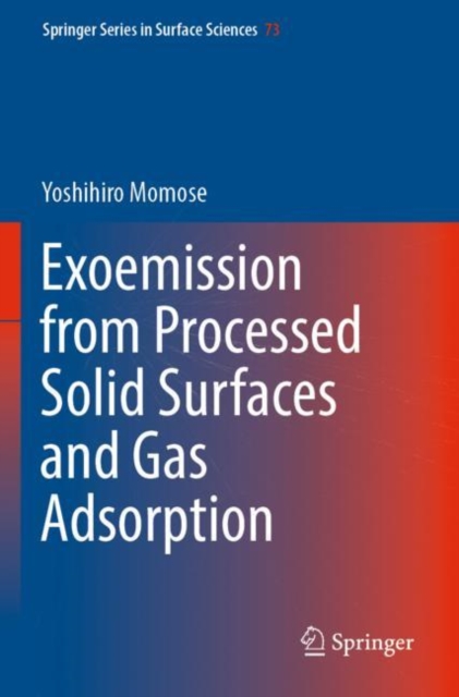 Exoemission from Processed Solid Surfaces and Gas Adsorption, Paperback / softback Book