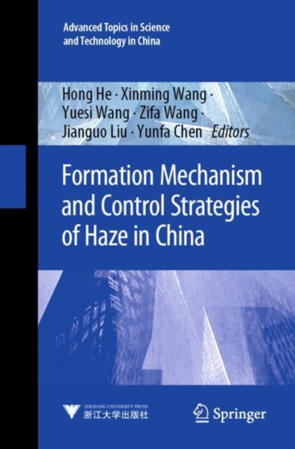 Formation Mechanism and Control Strategies of Haze in China, Paperback / softback Book
