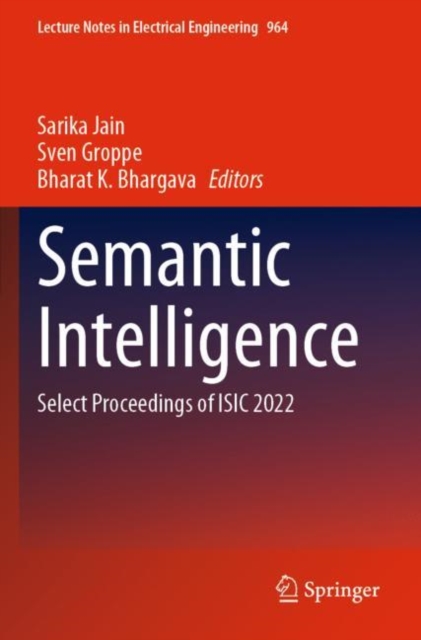 Semantic Intelligence : Select Proceedings of ISIC 2022, Paperback / softback Book