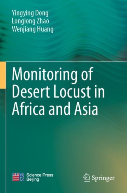 Monitoring of Desert Locust in Africa and Asia, Paperback / softback Book