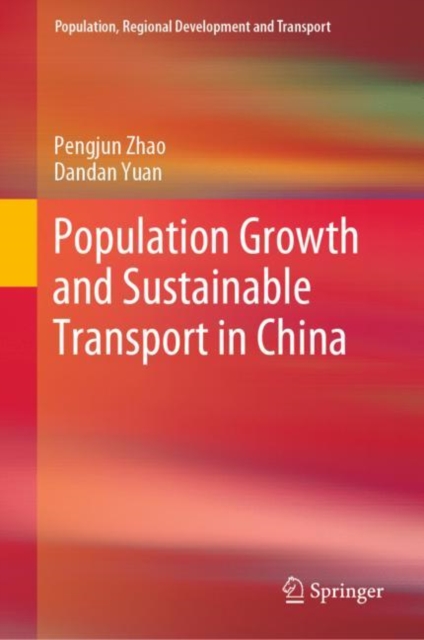 Population Growth and Sustainable Transport in China, Hardback Book