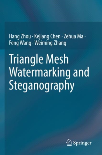 Triangle Mesh Watermarking and Steganography, Paperback / softback Book