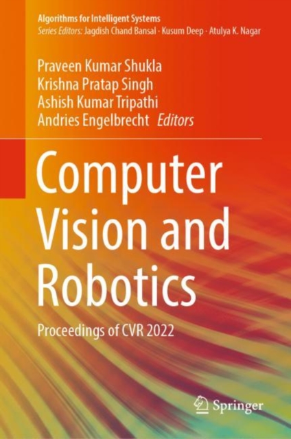 Computer Vision and Robotics : Proceedings of CVR 2022, Hardback Book