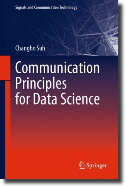 Communication Principles for Data Science, Hardback Book