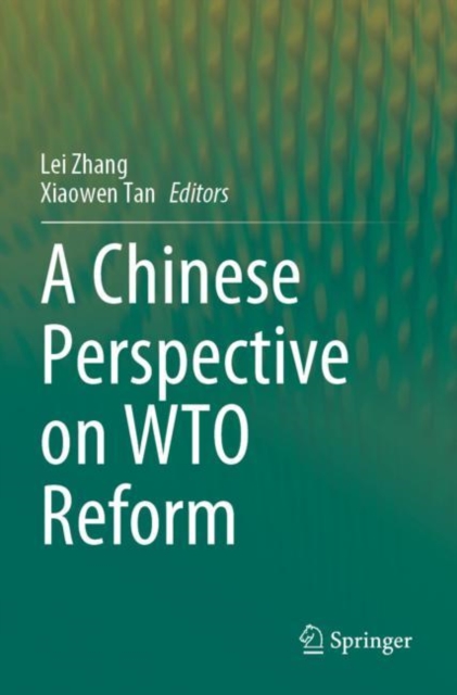 A Chinese Perspective on WTO Reform, Paperback / softback Book