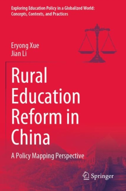 Rural Education Reform in China : A Policy Mapping Perspective, Paperback / softback Book