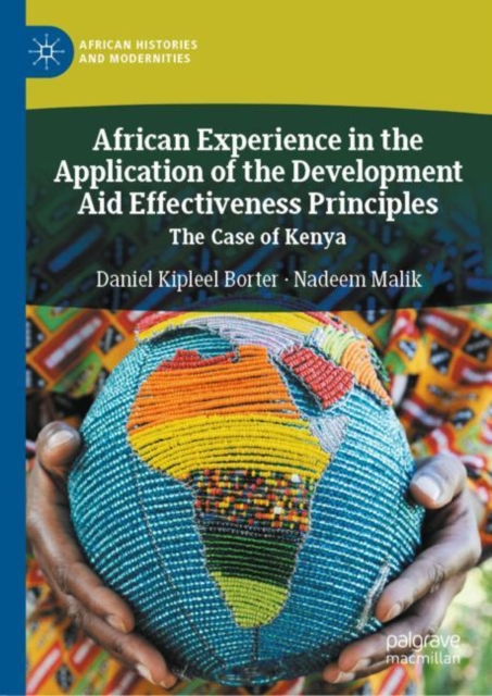 African Experience in the Application of the Development Aid Effectiveness Principles : The Case of Kenya, EPUB eBook