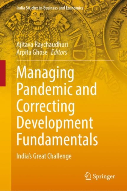 Managing Pandemic and Correcting Development Fundamentals : India's Great Challenge, EPUB eBook