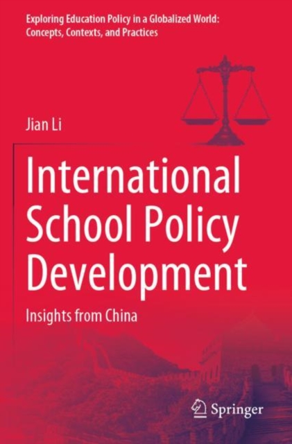 International School Policy Development : Insights from China, Paperback / softback Book