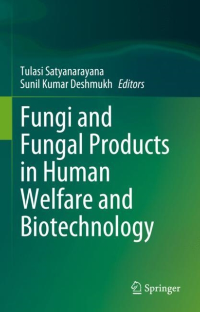 Fungi and Fungal Products in Human Welfare and Biotechnology, EPUB eBook