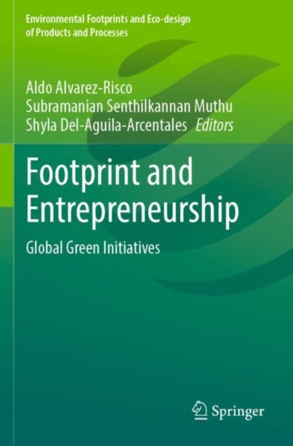 Footprint and Entrepreneurship : Global Green Initiatives, Paperback / softback Book