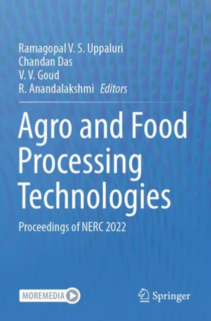Agro and Food Processing Technologies : Proceedings of NERC 2022, Paperback / softback Book