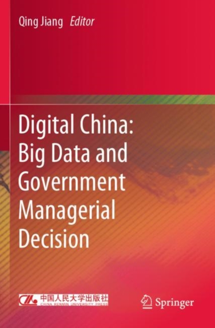 Digital China: Big Data and Government Managerial Decision, Paperback / softback Book
