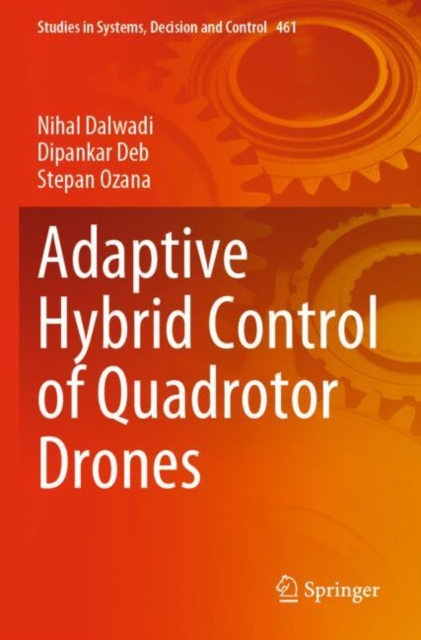 Adaptive Hybrid Control of Quadrotor Drones, Paperback / softback Book