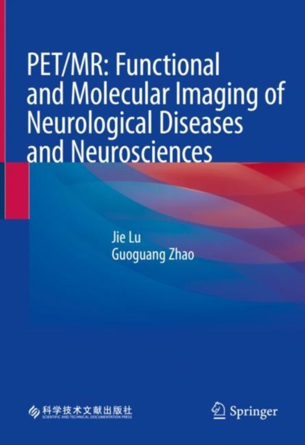 PET/MR: Functional and Molecular Imaging of Neurological Diseases and Neurosciences, EPUB eBook