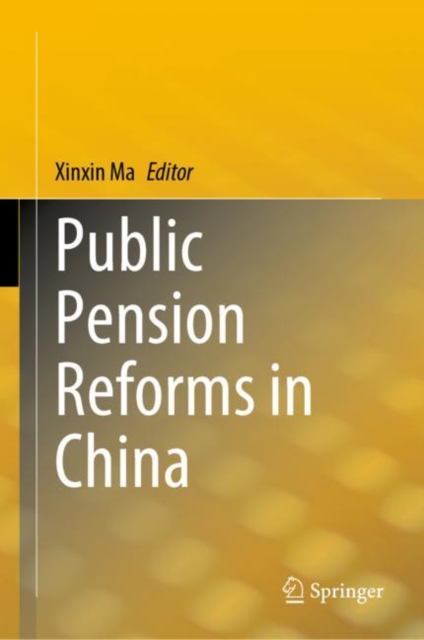 Public Pension Reforms in China, Hardback Book