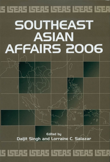 Southeast Asian Affairs 2006, Hardback Book
