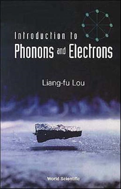 Introduction To Phonons And Electrons, Paperback / softback Book
