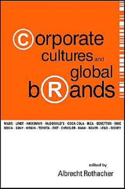 Corporate Cultures And Global Brands, Paperback / softback Book